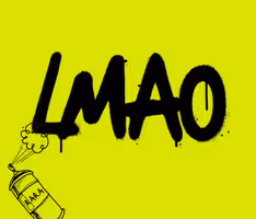 LMAO Yo!