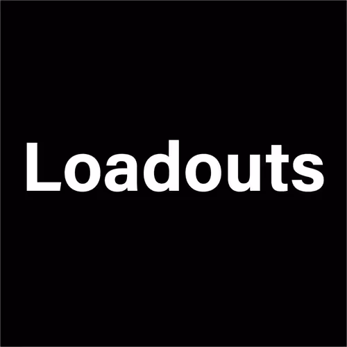 Loadouts