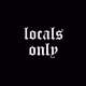 Locals Only by DEMI