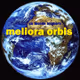 loghi Meliora Orbis - old
