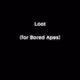 LOOT ( for Bored Apes )