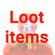 Loot items