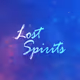 Lost Spirits 2