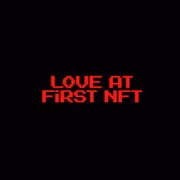 Love At First NFT