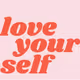 loveyourself