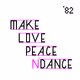 love, peace and dance