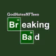 GodHatesNFTees - Breaking Bad