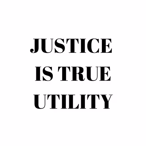 Justice Is True Utility