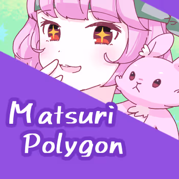 Matsuri Polygon1