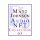 Matt Johnson Audio NFT ~ Collection 03