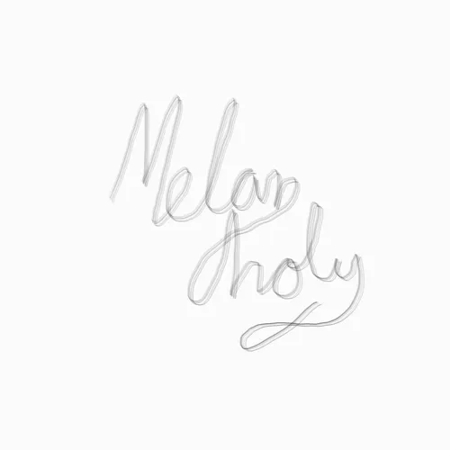 melancholy is art