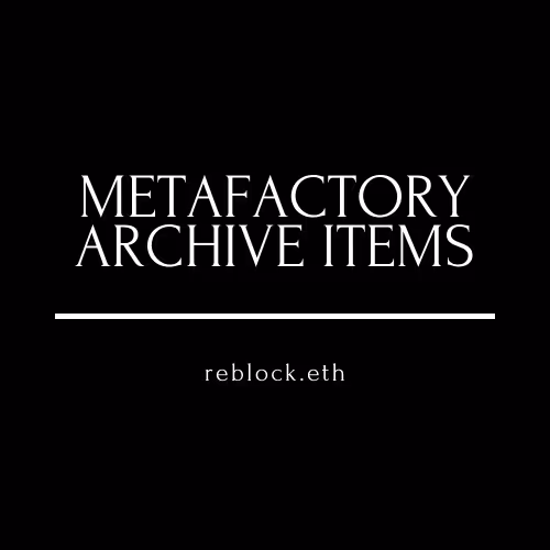 MetaFactoryArchives