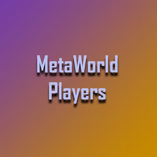 MetaWorld Players