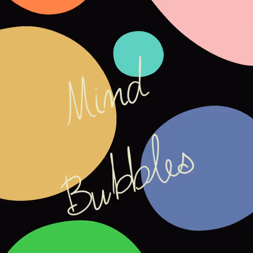 Mind Bubbles