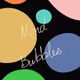 Mind Bubbles