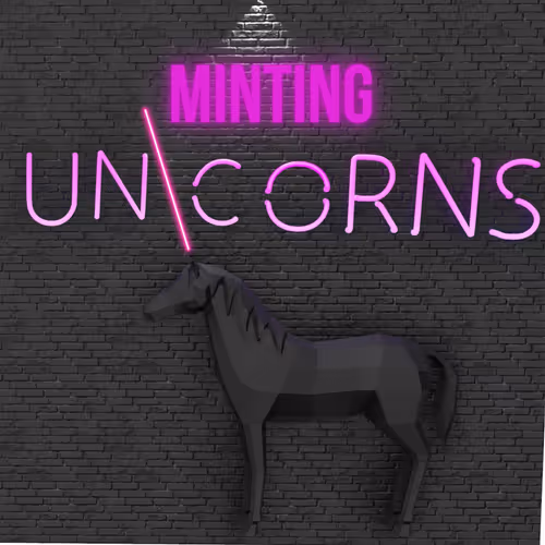 Minting Unicorns