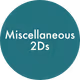 Miscellaneous 2Ds