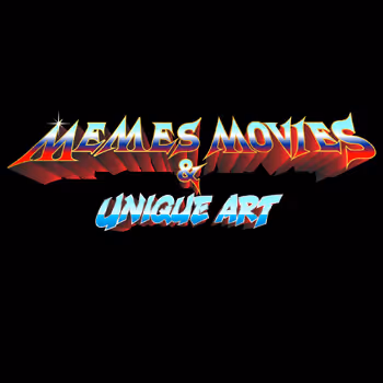 Memes, Movies and Unique Art