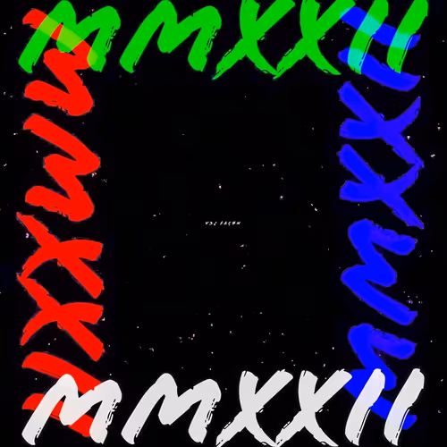 MMXXII by j.rivt