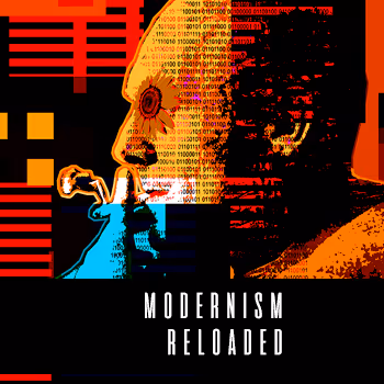 Modernism Reloaded by A.UM.A