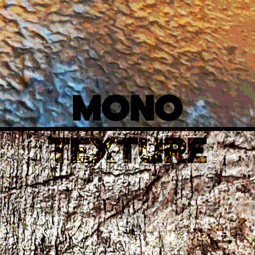 Mono Texture