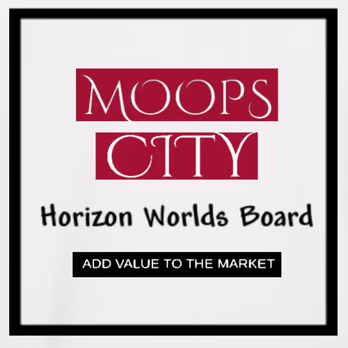 MoopsCity Horizon World Board