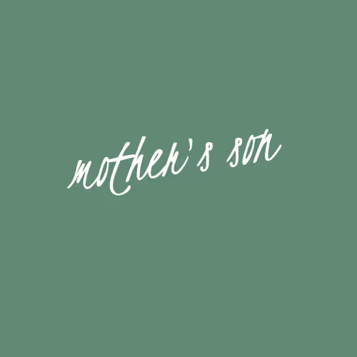 Mother's Son