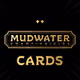 Mudwater Cards RB