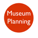 Museum Planning