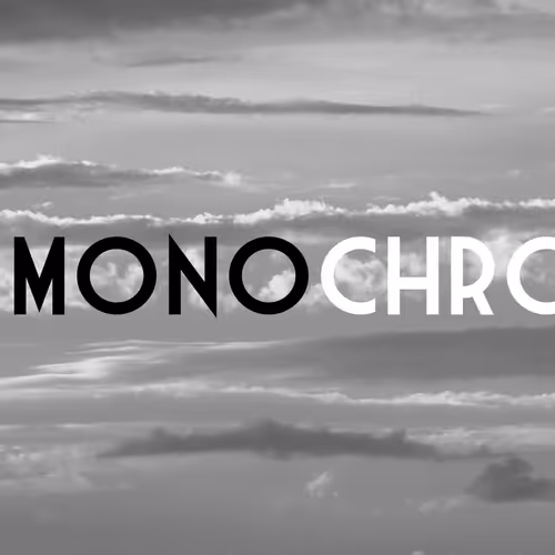 MY Monochrome