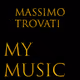 My Music (MASSIMO TROVATI)