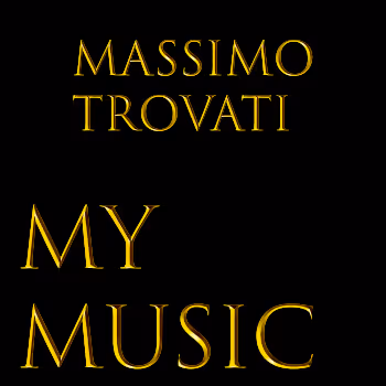 My Music (MASSIMO TROVATI)