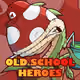 My Old School Heroes - old