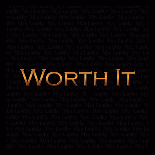 Mya Lan$ky WORTH IT bold cover art