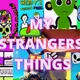 MyStrangersThings_MST   -  by ZG8's