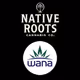 Native Roots + Wana NFT