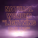 Natural Wonder "lightning bolts"
