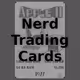 Nerd Trading Cards