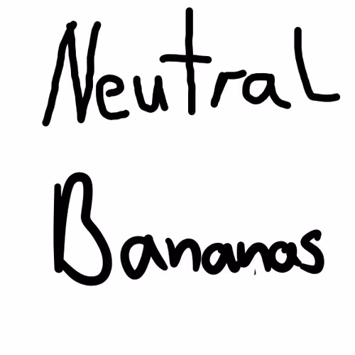 Neutral Bananas