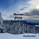 NEVER STOP EXPLORING FUNDRAISER