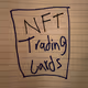 Nft Trading Cards!