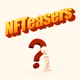 NFTeasers?