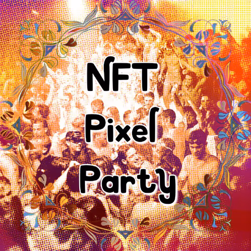 NFT Pixel Party - old