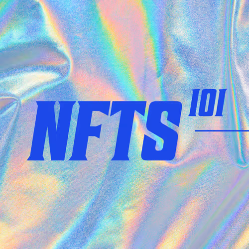 NFTS 101