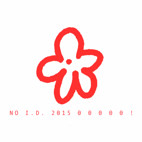 no I.D. 2015 0 0 0 0 0 !