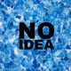 NO IDEA PROJECT