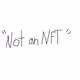 "Not an NFT" - old
