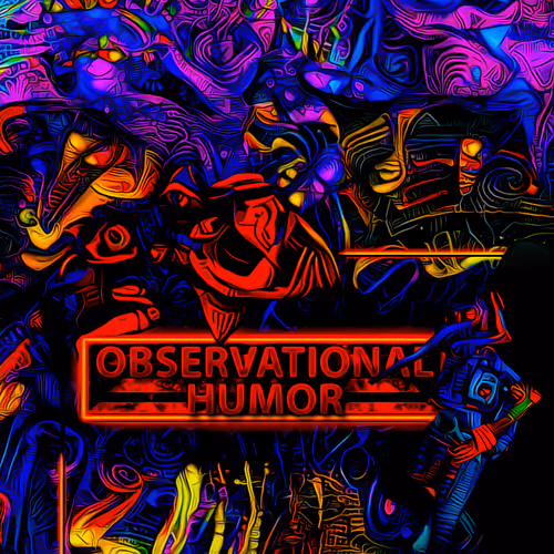 OBSERVATIONAL HUMOR (POLYGON)