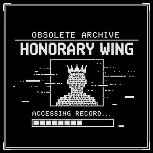 OBSOLETE ARCHIVE THE HONORARY WING