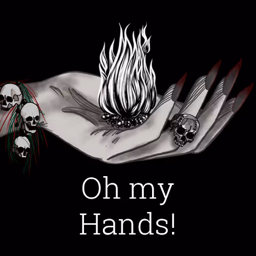 Oh my Hands!